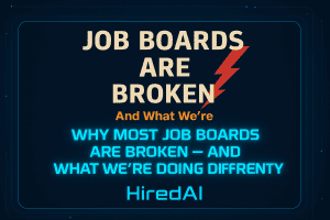 Why Most Job Boards Are Broken — And What We’re Doing Differently