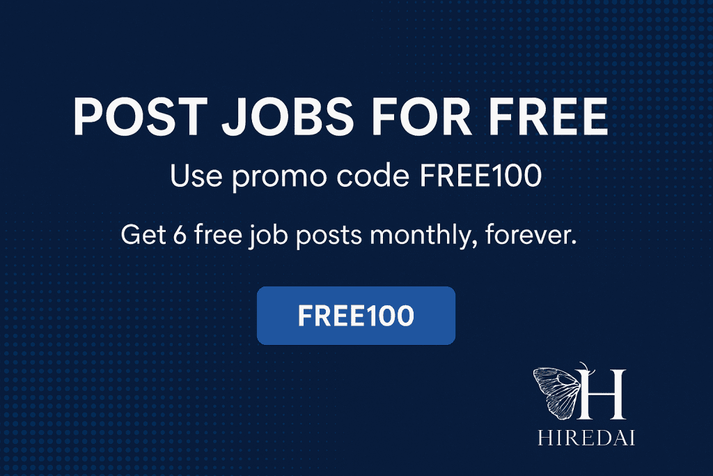 Post Jobs for Free on HiredAi: Get 6 Free Job Posts Monthly with Promo Code FREE100
